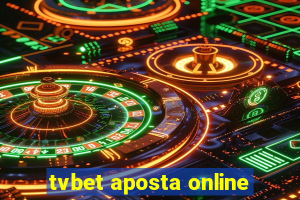 tvbet aposta online